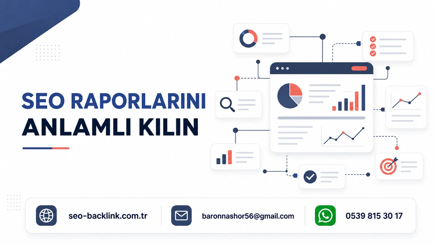 Backlink Projesi Performans Raporu Nasıl Okunur? için SEO ve backlink çalışma görseli